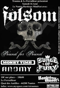 Folsom + Surge Of Fury + Money Time + Anomy au Ferrailleur à Nantes le 16/08/2008