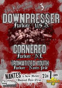 Downpresser + Cornered + Tromatized Youth à la scène Michelet à Nantes le 03/01/2011