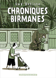 Chroniques Birmanes de Guy Delisle