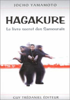 Hagakure : le livre secret des Samouraïs de Jocho Yamamoto