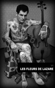 Les fleurs de Lazare de VII (Roman morbide, 2005)