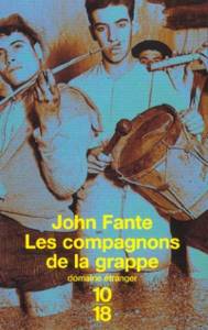 Les compagnons de la grappe de John Fante